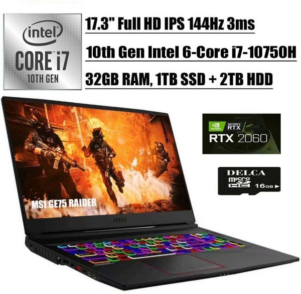 MSI GE75 Raider 2020 Premium Gaming Laptop I 17.3" FHD IPS 144Hz I 10th Gen Intel Hexa-Core i7-10750H I 32GB DDR4 1TB SSD + 2TB HDD I 6GB RTX 2060 RGB Backlit KB Win 10 + Delca 16GB Micro SD Card